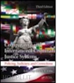 ebbe obi n. i. (curatore) - comparative and international criminal justice systems