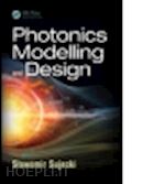 sujecki slawomir - photonics modelling and design