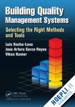 rocha-lona luis; garza-reyes jose arturo; kumar vikas - building quality management systems