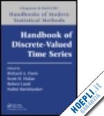 davis richard a. (curatore); holan scott h. (curatore); lund robert (curatore); ravishanker nalini (curatore) - handbook of discrete-valued time series