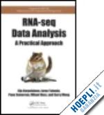 Rna-Seq Data Analysis - Korpelainen Eija; Tuimala Jarno; Somervuo Panu;  Huss Mikael; Wong Garry | Libro Chapman And Hall/Crc 11/2014 - HOEPLI.it