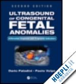 paladini dario; volpe paolo - ultrasound of congenital fetal anomalies