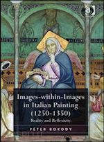 bokody péter - images-within-images in italian painting (1250-1350)