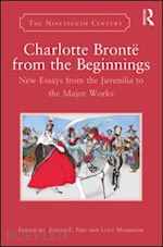 pike judith e. (curatore); morrison lucy (curatore) - charlotte brontë from the beginnings