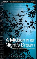 shakespeare william; rokison-woodall abigail (curatore) - a midsummer night's dream