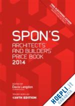 langdon davis (curatore) - spon's architects' and builders' price book 2014