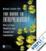 szycher ph.d michael - the guide to entrepreneurship