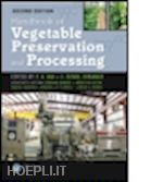 hui y. h. (curatore); evranuz e. Özgül (curatore) - handbook of vegetable preservation and processing