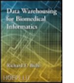 biehl richard e. - data warehousing for biomedical informatics