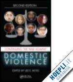 ross lee e. (curatore) - continuing the war against domestic violence