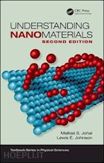 johal malkiat s.; johnson lewis e. - understanding nanomaterials