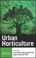 waliczek tina marie; zajicek jayne m. - urban horticulture