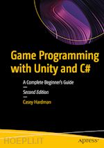 Game Programming with Unity and C#