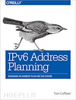 coffeen tom - ipv6 address planning