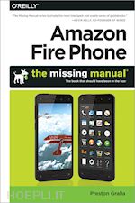 gralla preston - amazon firephone: the missing manual