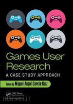 garcia-ruiz miguel angel (curatore) - games user research