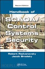 radvanovsky robert (curatore); brodsky jacob (curatore) - handbook of scada/control systems security