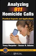 harpster tracy; adams susan h. - analyzing 911 homicide calls