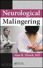 hirsch alan r. (curatore) - neurological malingering