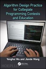 wu yonghui; wang jiande - algorithm design practice for collegiate programming contests and education