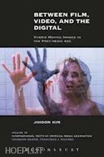 jihoon kim - between film, video, and the digital
