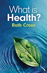 cross ruth - what is health?