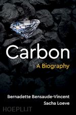 bensaude–vincen b - carbon – a biography