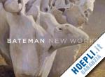 bateman robert - new works