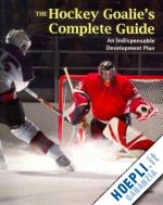 allaire francoise - the hockey goalie's complete guide