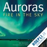 bortolotti dan - auroras: fire in the sky