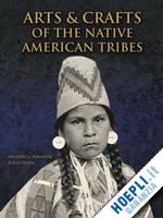 johnson michael g.; yenne b. - arts & crafts of the native american tribes