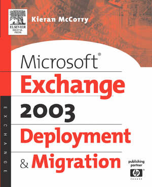 mccorry kieran - microsoft® exchange server 2003 deployment and migration