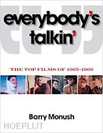 manush barry - everybody's talkin'. the top films of 1965-1969
