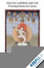 edou - machig labdron and the foundations of chod