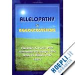 kohli ravinder kumar; singh harminder pal; batish daizy rani - allelopathy in agroecosystems