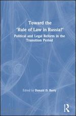 barry donald d. - toward the rule of law in russia