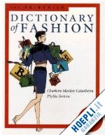 calasibetta c. m.; tortora p. g. - the fairchild dictionary of fashion
