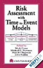 crane mark (curatore); newman michael c. (curatore); chapman peter f. (curatore); fenlon john s. (curatore) - risk assessment with time to event models