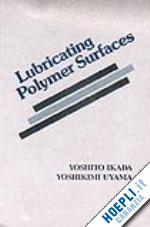 uyama yoshikimi - lubricating polymer surfaces
