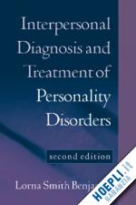 smith benjamin lorna - interpersonal diagnosis and treatment of personality disorders