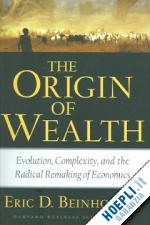 beinhocker eric d. - the origin of wealth