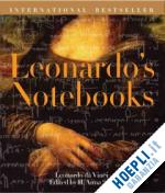 leonardo da vinci; suh h. anna (curatore) - leonardo's notebooks