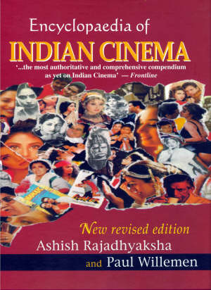 rajadhyaksha ashish (curatore); willemen paul (curatore) - encyclopedia of indian cinema