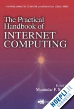 singh munindar p. (curatore) - the practical handbook of internet computing