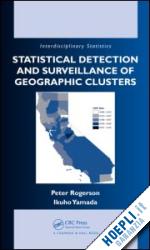 rogerson peter; yamada ikuho - statistical detection and surveillance of geographic clusters