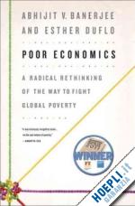 banerjee abhijit v.; duflo esther - poor economics