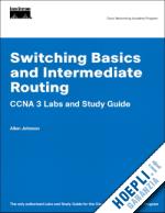 johnson allan - switching basics and intermediate routing ccna 3 labs and study