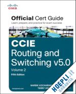 kocharians narbik; vinson terry - ccie routing and switching v5.0 official cert guide