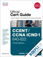 odom wendell - ccent/ccna icnd1 640/822 official cert guide