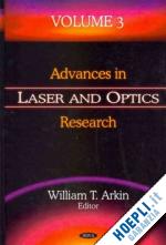 arkin william t. (curatore) - advances in laser and optics research - volume 3